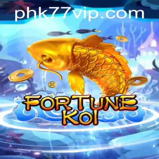 Discover FORTUNEKOI: Dive into a World of Luck and Strategy with the Keyword PHK77
