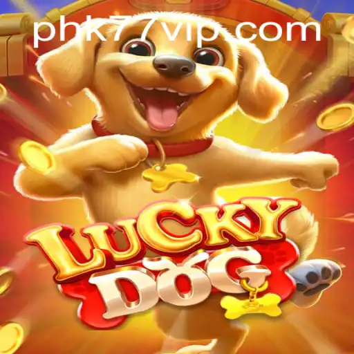 LuckyDog: A Riveting Adventure in Gaming with PHK77